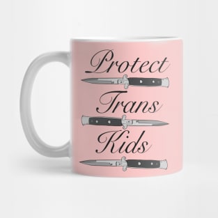 Protect Trans Kids Mug